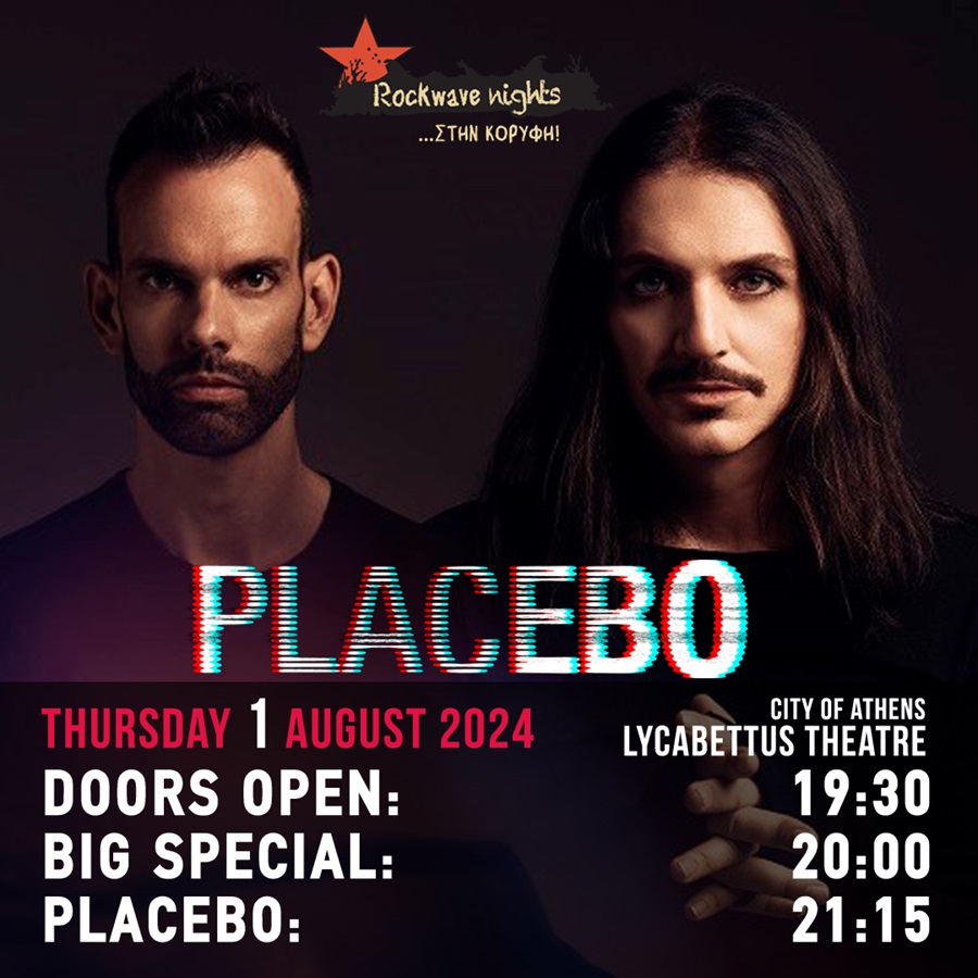 Placebo live in Athens - Πρόγραμμα